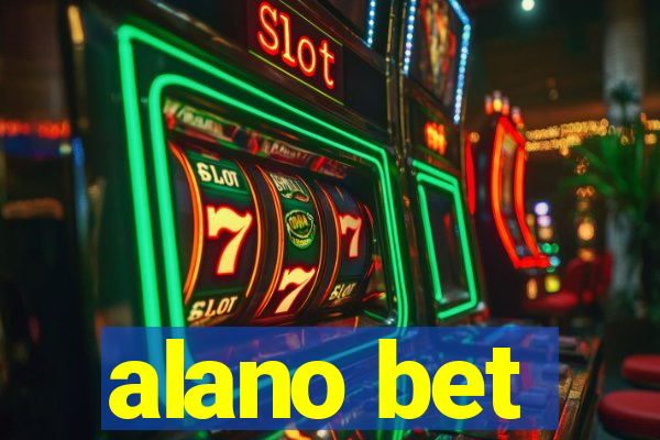 alano bet